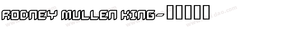 Rodney Mullen King字体转换